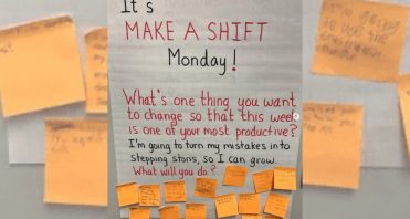 Make a Shift Monday board with sticky notes
