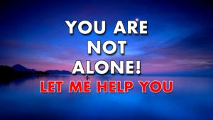 You Are Not Alone