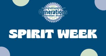 Empower Generations Spirit Week
