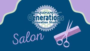 Empower Generations Salon