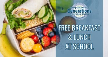 Empower Generations Free Breakfast and Lunch