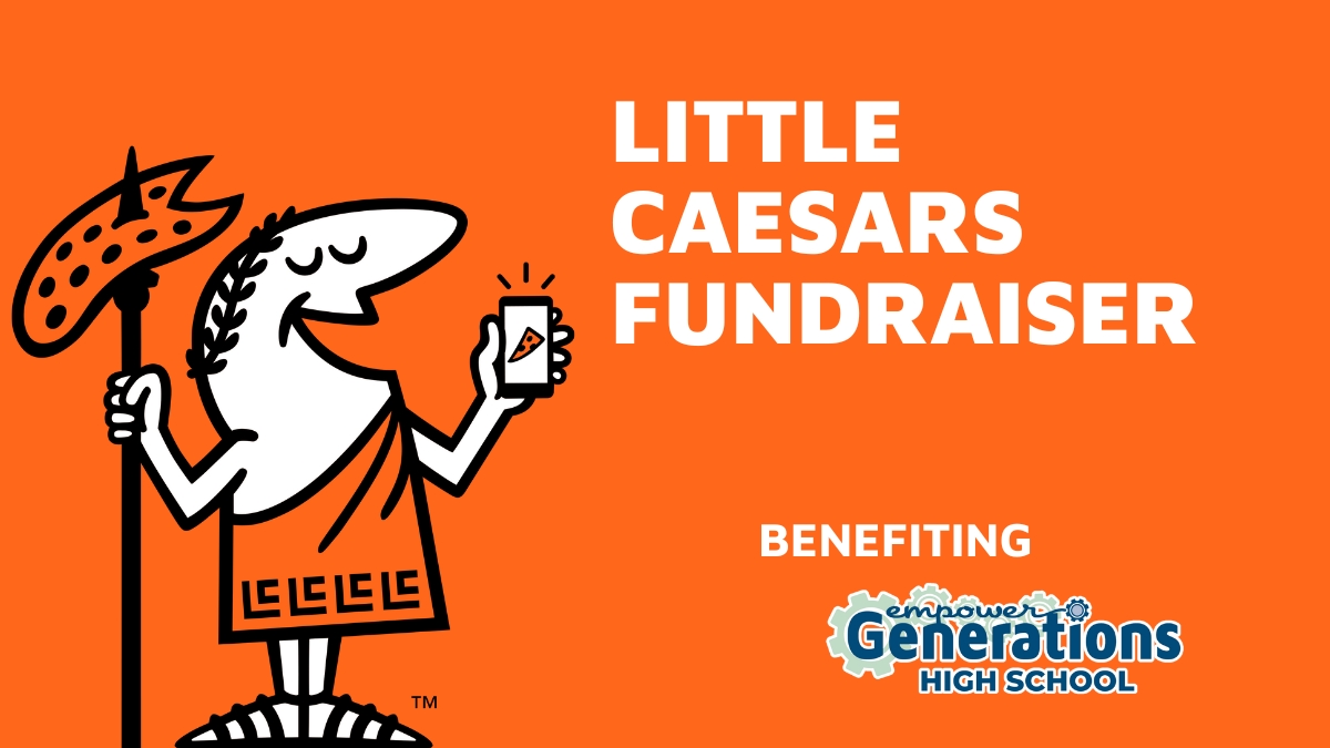 Empower Generations Little Caesars Fundraiser Coming Soon (1200 x 675 px)