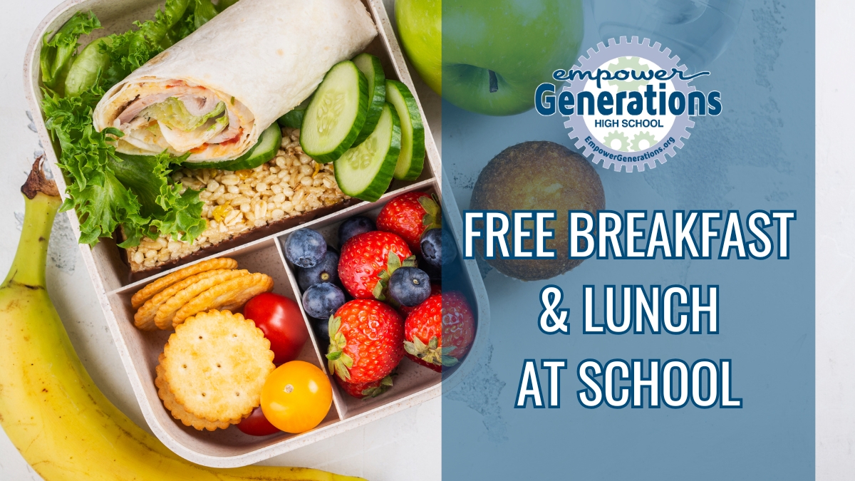 Empower Generations Free Breakfast & Lunch